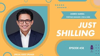 Just Shilling Episode 58 with Andrew Almeida Portfolio Manager at Rise amp Shine [upl. by Kreis289]