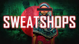 Why Sweatshops Are Saving Bangladesh [upl. by Lednyc406]