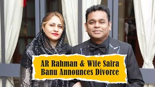 A R Rahman And Wife Saira Banu Announces Divorce  AR Rahman Divorce [upl. by Knute923]