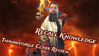 PATHFINDER 2E Thaumaturge Class Review  Recall Knowledge [upl. by Edlihtam]