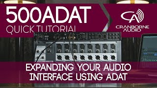 500ADAT Quick Tutorial  Expanding Your Audio Interface Using ADAT [upl. by Robbin621]