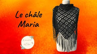 Comment réaliser un châle ajouré au crochet  Le châle Maria [upl. by Eener479]