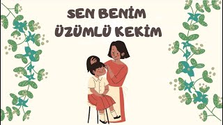 Sen Benim Üzümlü Kekim 🍇  Eğlenceli Çocuk Şarkısı ve Animasyon [upl. by Notsua814]