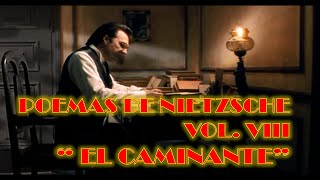 EL CAMINANTE DE FRIEDRICH NIETZSCHE [upl. by Artima]