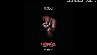 Tracy T  Choppas Ft Lil Boosie [upl. by Aicetal]