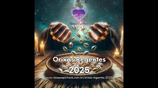 Orixás regentes de 2025 [upl. by Eelsew249]