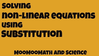 Solving nonlinear system equations using substitution [upl. by Celestine]