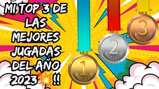 LAS MEJORES JUGADAS DEL AÑO 2023 😱🥇🥈🥉 ¿Estás de acuerdo🤔 [upl. by Lemaj]