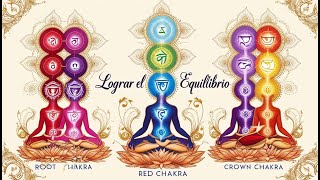 Equilibrio Perfecto de los Chakras 🌈  Meditación y Armonía Energética [upl. by Senn]