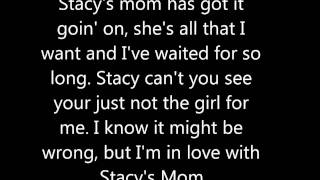 Stacys Mom Lyrics [upl. by Kral29]