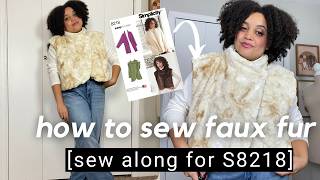 How to sew faux fur  sew along for Simplicity S8218  sewing a fur vest [upl. by Elana562]