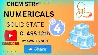 EXCERCISE OF SOLID STATE  CLASS 12TH NCERT  CHEMISTRY  BY SWATI SINGH  Ashreejiclasses176 [upl. by Izmar171]