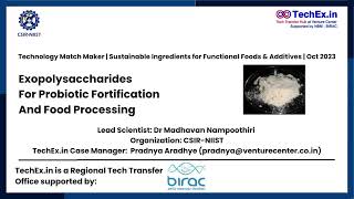 Sustainable Ingredients for Functional Foods amp Additives Exopolysaccharides by Dr Nampoothiri [upl. by Ezar]