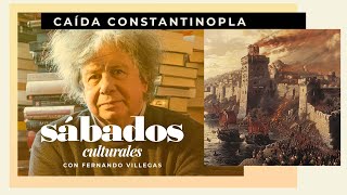 La caída de Constantinopla  Sábados Culturales [upl. by Erodroeht]