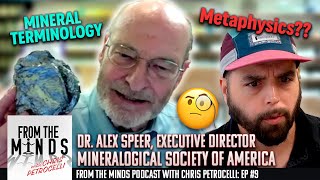 Top Mineralogist Debunks Crystal Misconceptions ft Dr Alex Speer  From The Minds EP 9 [upl. by Lecia530]