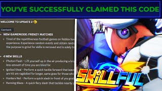 SKILLFUL UPDATE 2 NEW CODES SECRET CODE NEW SKILLS SHOWCASE ROBLOX [upl. by Ehcrop828]