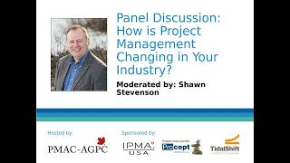 How is Project Management Changing in Your Industry Panel Discussion [upl. by Rodge636]