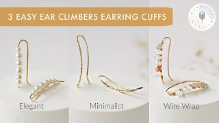 How to Make Ear Climbers Earrings  3 Easy Handmade Ear Cuffs Earrings  ASMR Jewelry Making [upl. by Sinnel62]