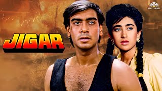 Jigar Hindi Action Movie  Ajay Devgn  Karisma Kapoor  Bollywood Movies  Paresh Rawal [upl. by Tabber509]