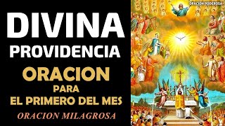 Divina Providencia oración para el día primero del mes Oración Milagrosa [upl. by Onitsuaf]