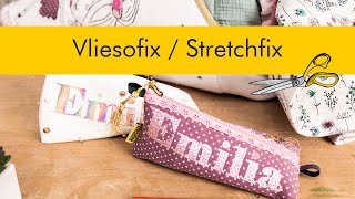 Vliesofix amp Stretchfix  Vlieseline  einfach erklärt [upl. by Airemahs866]