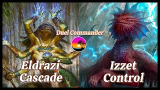 🌊 DUEL COMMANDER ELDRAZI CASCADE VS IZZET CONTROL 🔥 [upl. by Merv]