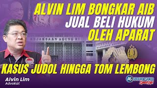 Alvim Lim Bongkar Aib Jual Beli Hukum Oleh Aparat Kasus Judi Online Hingga Tom Lembong  SPEAKUP [upl. by Schenck]