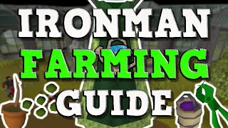 OSRS Farming Guide For Ironmen QuestsTipsXP Rates  199 Farming Guide OSRS [upl. by Crin495]