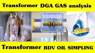 Transformer BDV DGA  Gas Analysis Sampling and BDV Oil Testing Sampling HindiUrdu [upl. by Arriaes]