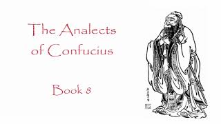 The Analects of Confucius  Book 8 Audiobook [upl. by Saretta]