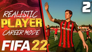 FIFA 22 Realism Mod Player Career Mode  EP 2 [upl. by Anatlus837]