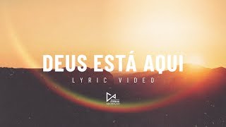 Ministério Eterna Adoração  Deus Está Aqui Lyric Video [upl. by Eirek]