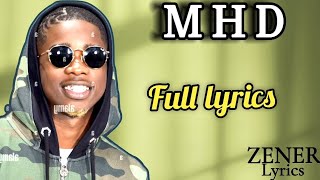 MHD  Full ParolesLyrics [upl. by Annoerb880]