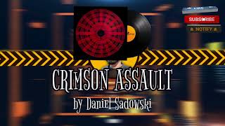 Crimson Assault  Daniel Sadowski  CS2 MVP MUSIC KIT [upl. by Bish57]