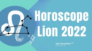 ♌ Horoscope Lion 2022  vos prévisions astrologiques 🍀 [upl. by Marietta]