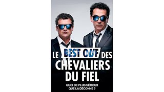 LE BEST OUF DES CHEVALIERS DU FIEL 2012 VF [upl. by Mosa]