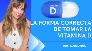 La Forma Correcta de Tomar la Vitamina D [upl. by Idnib]