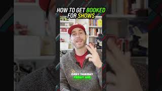 HOW TO GET BOOKED FOR SHOWS shorts [upl. by Alwitt]