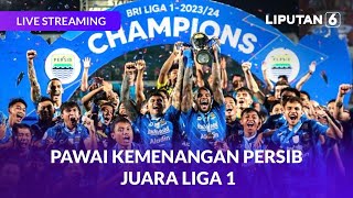 Pawai Kemenangan Persib Bandung Juara Liga 1  LIVE [upl. by Asiuol]