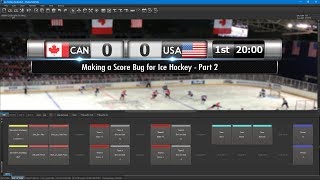 Making a Score Bug for Ice Hockey Part2 [upl. by Berkman]