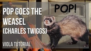 How to play Pop Goes the Weasel by Charles Twiggs on Viola Tutorial [upl. by Vacuva]