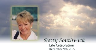 Betty Southwick  Life Celebration [upl. by Kcod171]