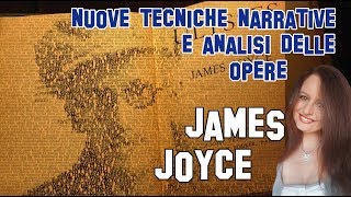 Letteratura Inglese  James Joyce nuove tecniche narrative e analisi delle opere [upl. by Rawley747]