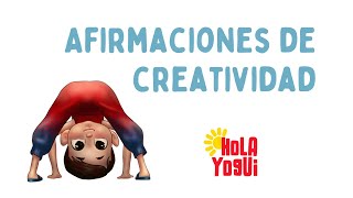 Afirmaciones positivas para niños  Creatividad [upl. by Idnaj378]