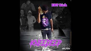 Jaja P  EBT Rich [upl. by Anaujait]