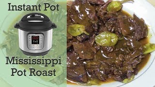 INSTANT POT MISSISSIPPI POT ROAST [upl. by Nahrut797]