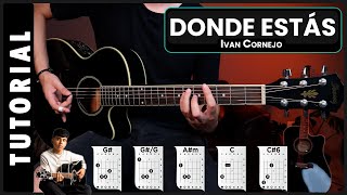 DONDE ESTÁS  Ivan Cornejo Tutorial de Guitarra  The Yerena [upl. by Melvina350]