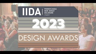 IIDA PA  NJ  DE 2023 Design Awards [upl. by Gilboa]