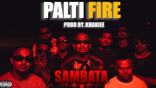 PALTI FIRE   SAMBATA00OFFICIAL MUSIC VIDEO [upl. by Fiore]