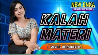 Kalah materi l susan mahareta l new enka [upl. by Hairem455]